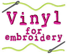Vinyl for Machine Embroidery